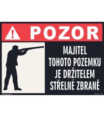 Bezpečnostní tabulka - Maj.pozemku je držitel zbraně 9903005099999 Cerva